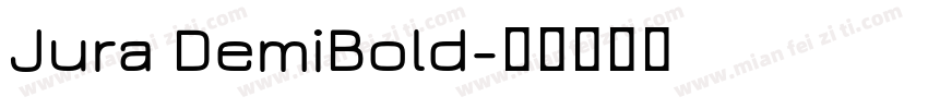 Jura DemiBold字体转换
